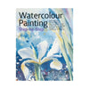 Watercolour Painting Step-by-Step by Jackie Barrass, Richard Bolton, Ray Campbell Smith, Frank Halliday, William Newton, Wendy Tait and Bryan A. Thatcher